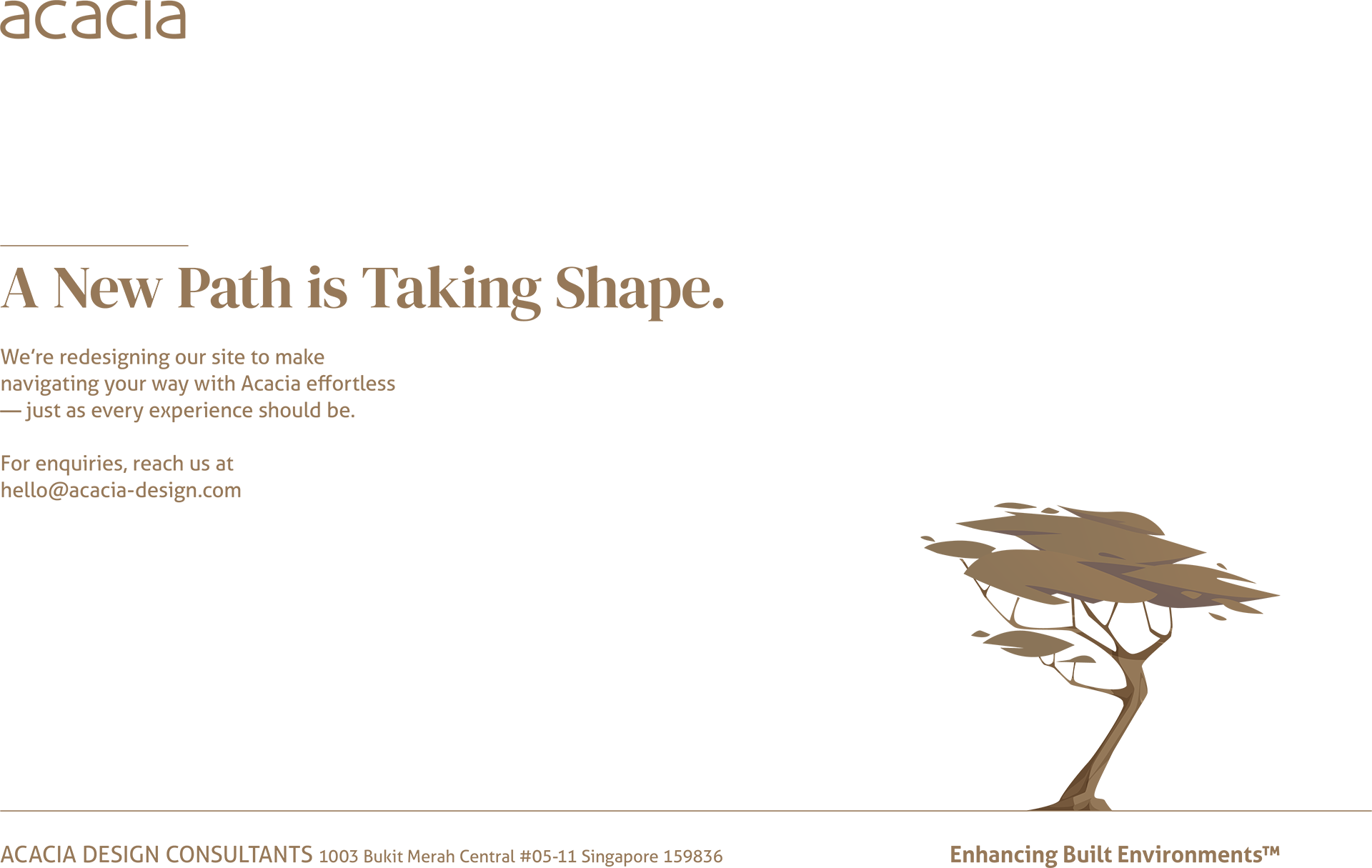 Acacia Under Construction